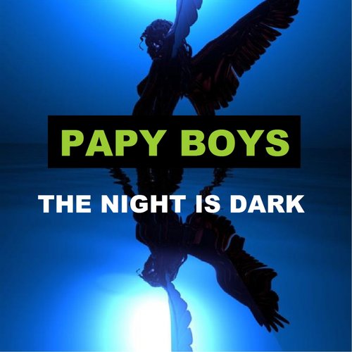 The Night Is Dark