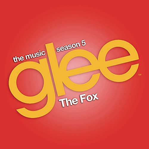 The Fox (Glee Cast Version) (feat. Adam Lambert)