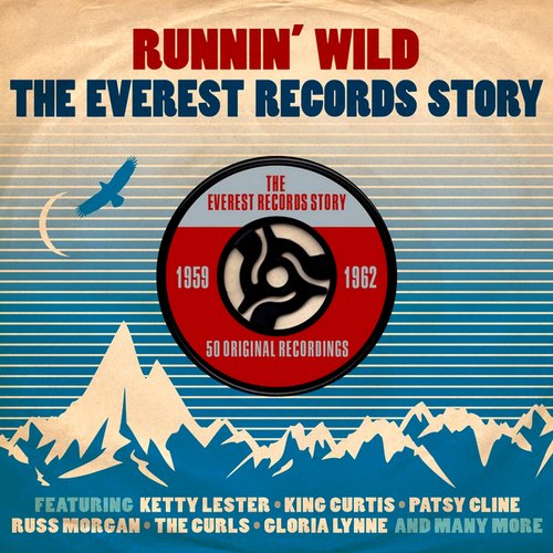 Runnin' Wild: The Everest Records Story 1959-1962