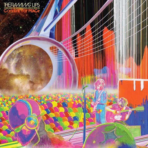 The Flaming Lips Onboard the International Space Station Concert for Peace (Live) [Explicit]