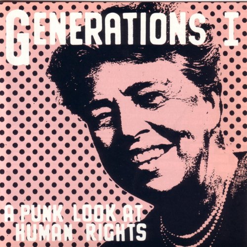 Generations 1: A Punk Look At Human Rights