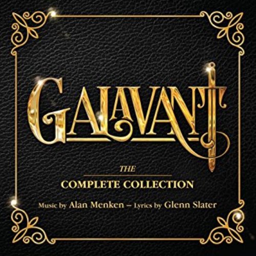 Galavant: The Complete Collection (Original Television Soundtrack)