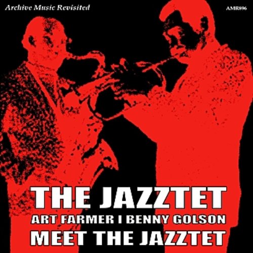 Art Farmer & Benny Golson Meet the Jazztet