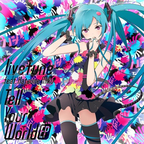 Tell Your World (saqwz J-Core Remix)