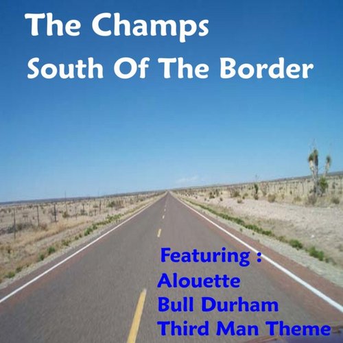 South of the Border