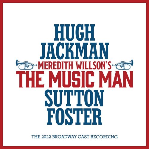 The Music Man (The 2022 Broadway Cast Recording)