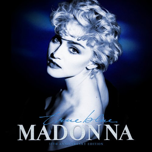 True Blue (35th Anniversary Edition)