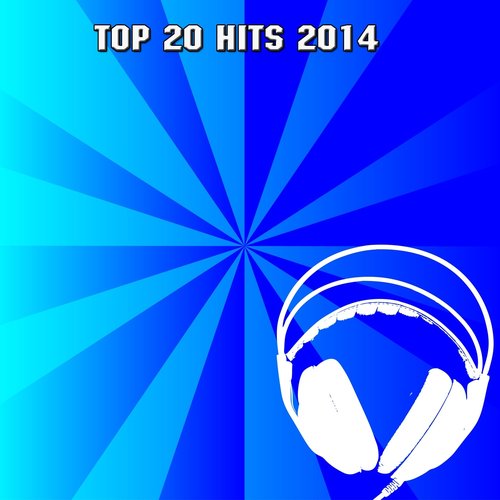 Top 20 Hits 2014