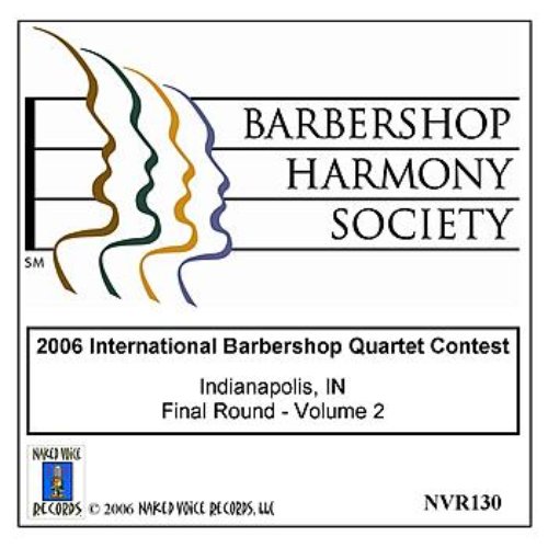 2006 International Barbershop Quartet Contest - Final Round - Volume 2
