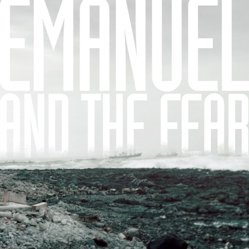 Emanuel and the Fear