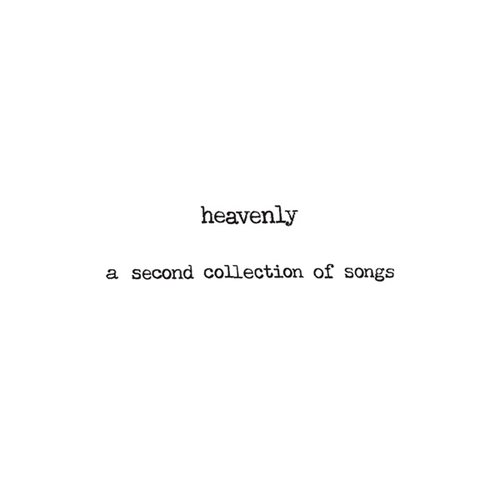 Heavenly: A Second Collection of Songs