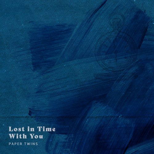 Lost in Time with You - Single