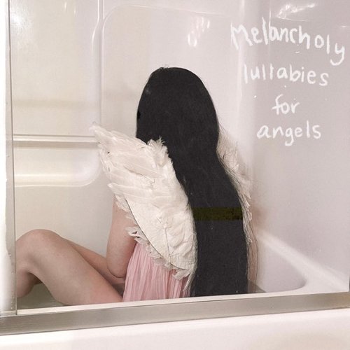 melancholy lullabies for angels