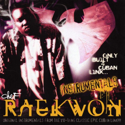 Only Built 4 Cuban Linx Instrumentals — Raekwon | Last.fm