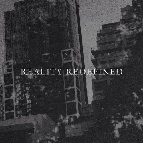 Reality Redefined - EP