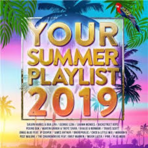 Your Summer Playlist 2019
