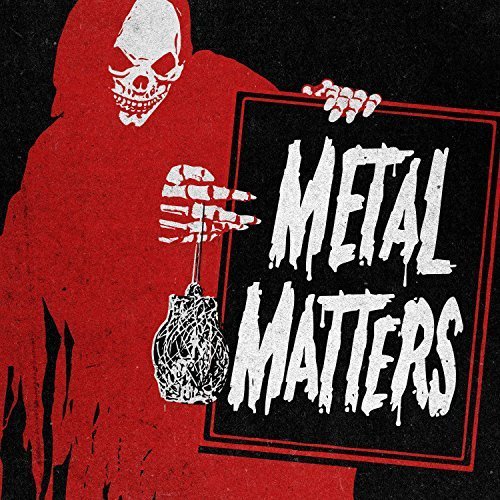 Metal Matters