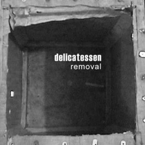 Removal