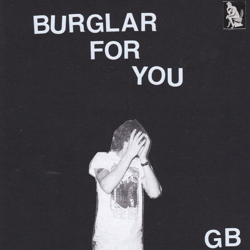 Burglar For You