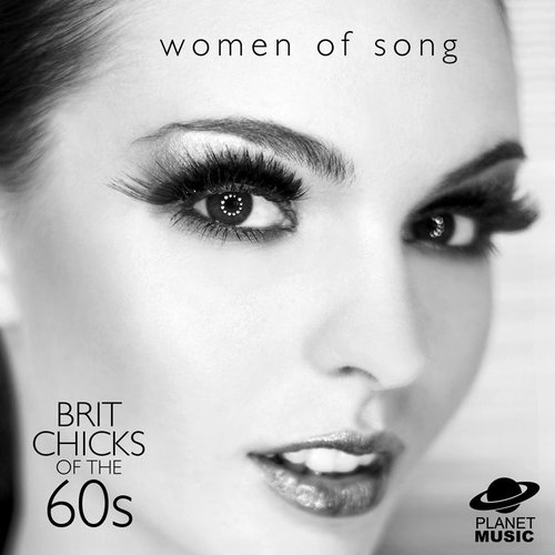 Women of Song: Brit Chicks of the 60s