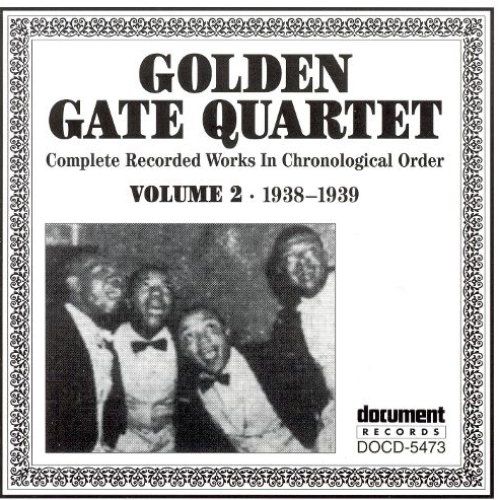 Golden Gate Quartet Vol. 2 (1938-1939)