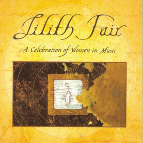 Lilith Fair: A Celebration Of Women In Music