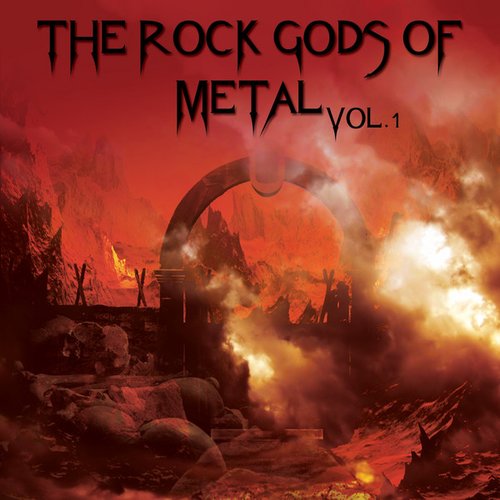 The Rock Gods of Metal Vol 1