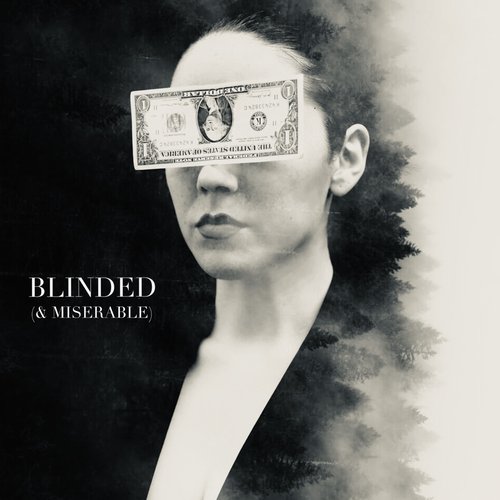 Blinded & Miserable - Single