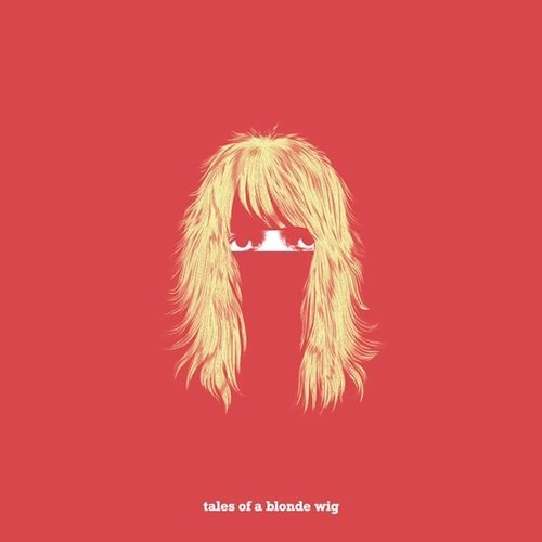 Tales of a blonde wig