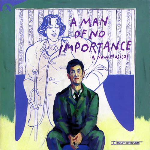 A Man of No Importance: A New Musical