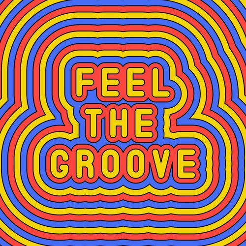 Feel the Groove