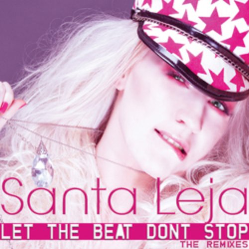 Let The Beat Don't Stop (the Remixes)