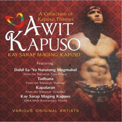 A Collection of Kapuso Themes: Kay Sarap Maging Kapuso