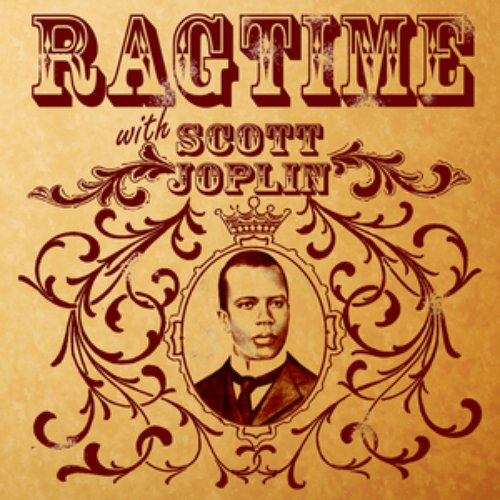 Ragtime With Scott Joplin