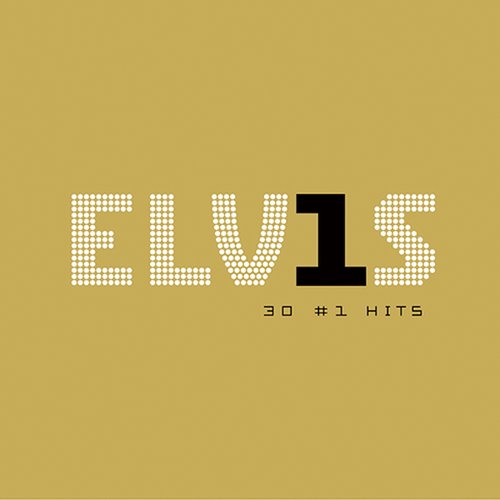 Elvis: 30 #1 Hits