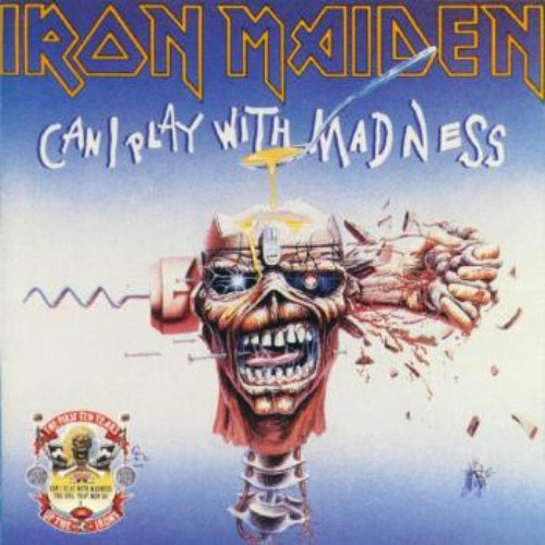 Can I Play With Madness / The Evil That Men Do