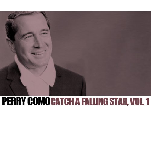 Catch A Falling Star, Vol. 1