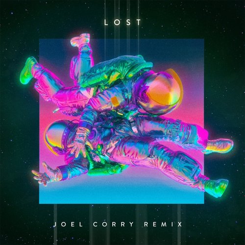 Lost (Joel Corry Remix) (feat. Clean Bandit) - Single