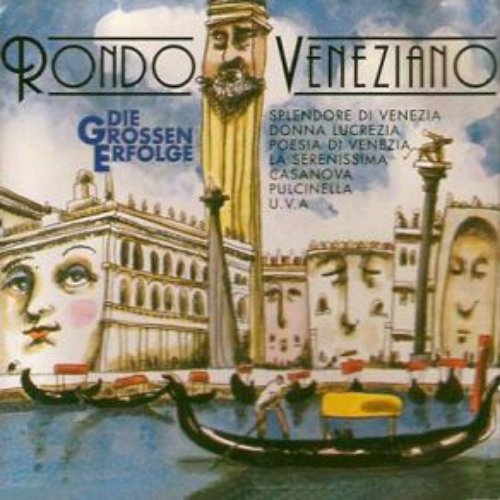 Rondò Veneziano - Die Grossen Erfolge
