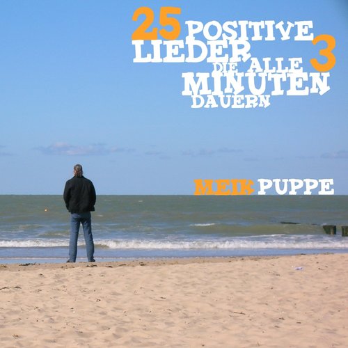 25 positive Lieder, die alle 3 Minuten dauern