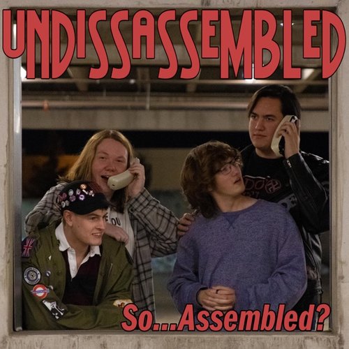 So... Assembled?