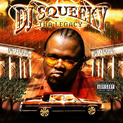 Tha Legacy — DJ Squeeky | Last.fm