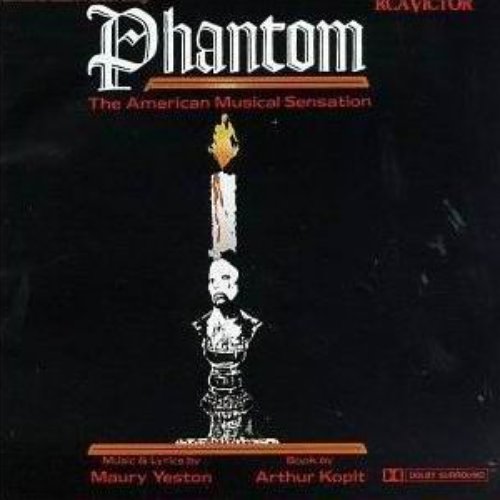 Phantom: The American Musical Sensation