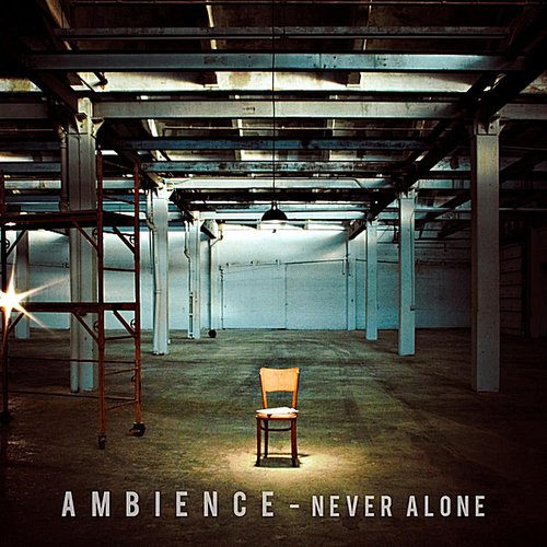 Never Alone - EP