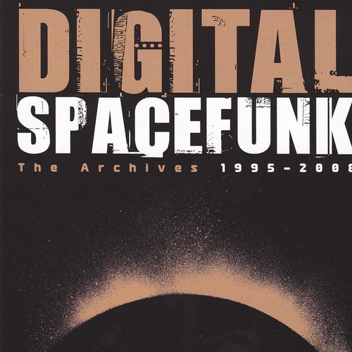 Spacefunk - The Archieves 1995-2008