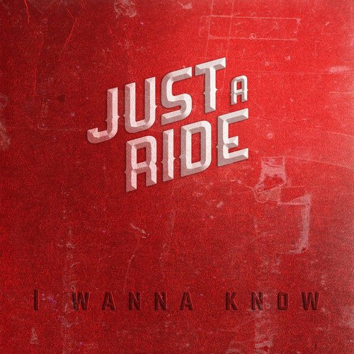 I Wanna Know - Single