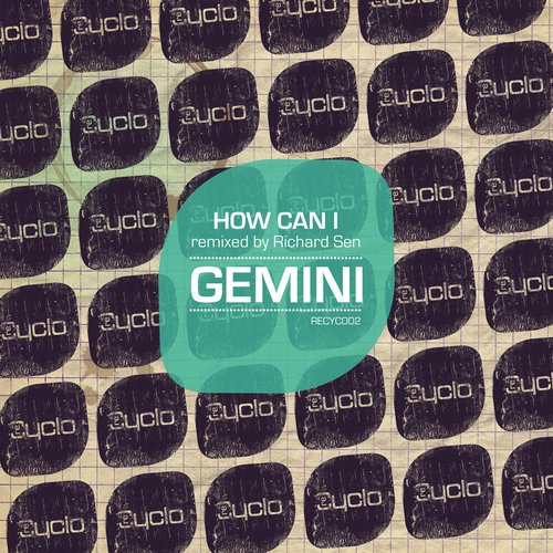 How Can I (Remixed by Richard Sen)
