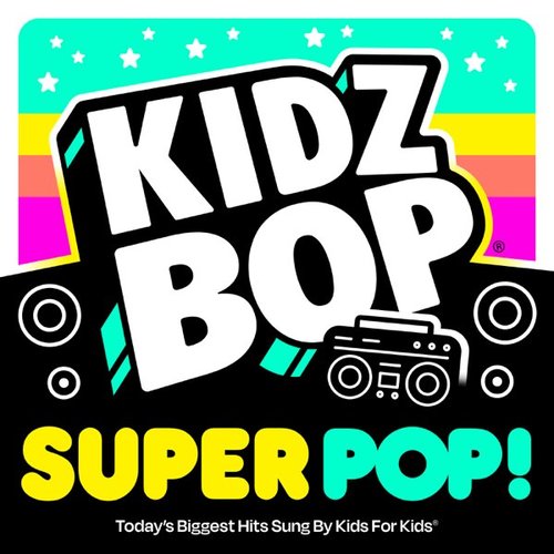 KIDZ BOP Super POP!