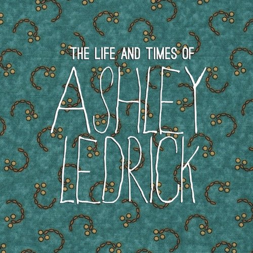 The Life and Times Of
