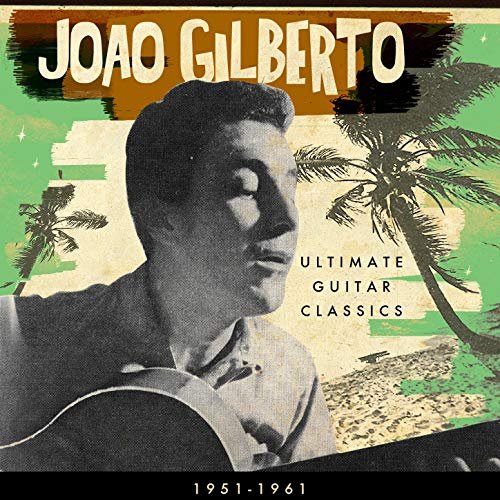 Ultimate Guitar Classics 1951-1961